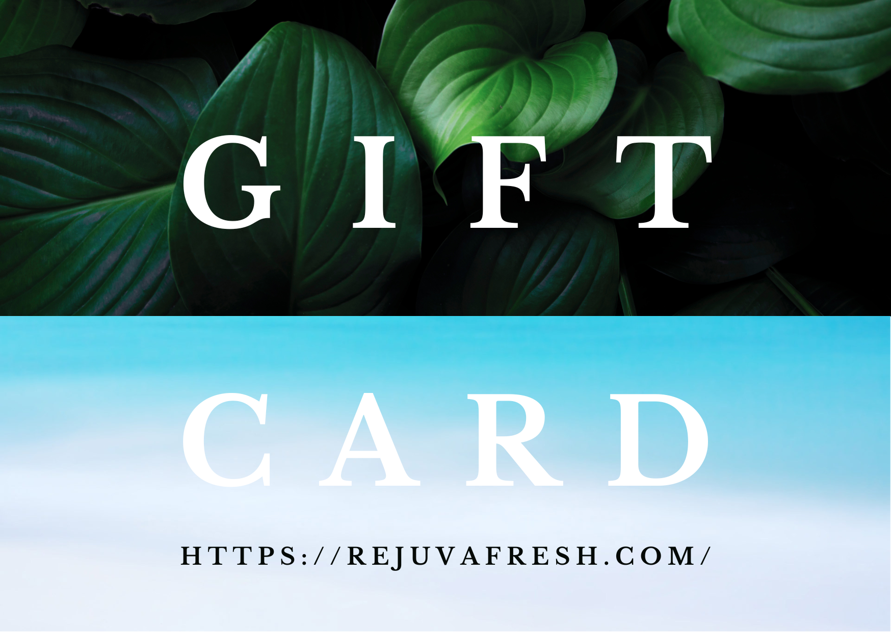 Gift Card for Rejuva Fresh website, green leaves, blue water